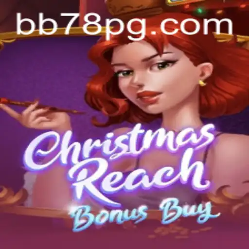 Explorando o Mundo do Jogo ChristmasReachBonusBuy na BB78.com